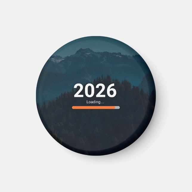2026 Loading… Almost Ready Funny New Year Magnet (Framsidan)