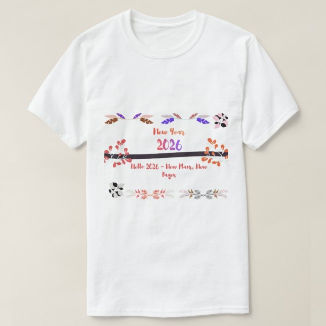 2026 New Year Resolution - Fresh Start Goals  T Shirt (Design framsida)