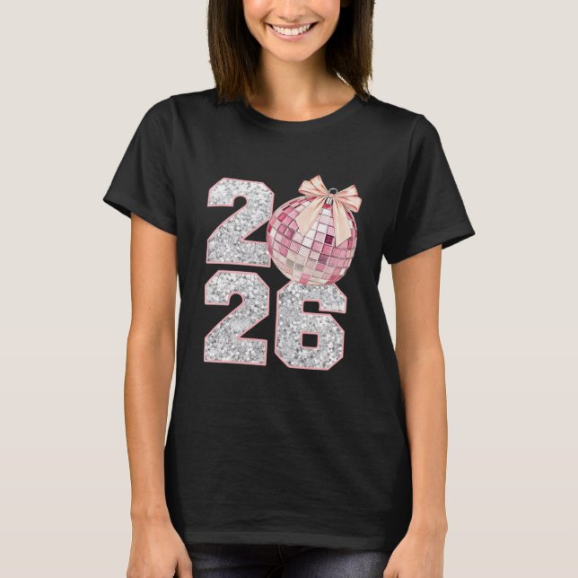 2026, new years shirt, holiday pink t shirt (Framsida)
