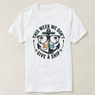 2026 Rolig Kryssnings-T-Shirt - Bryr Mig Inte T Shirt