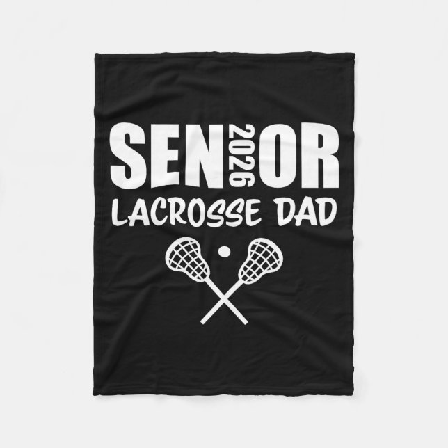 2026 Senior Lacrosse Dad Lacrosse Team Parent  Fleecefilt (Framsidan)