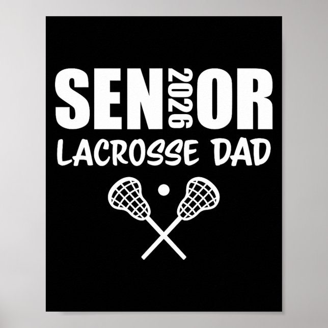 2026 Senior Lacrosse Dad Lacrosse Team Parent  Poster (Framsidan)