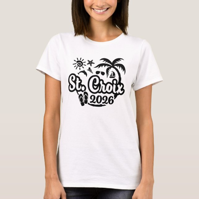2026 St. Croix Vacation or Trip T Shirt (Framsida)