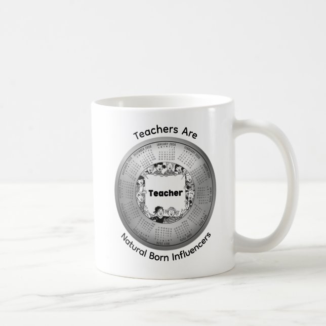 2026 Teachers Are Natural Born Influencers Coffee  Kaffemugg (Höger)