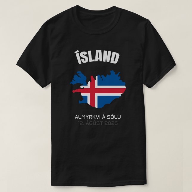 2026 Totalt Solar Eclipse Ísland Flagga T-Shirt (Design framsida)