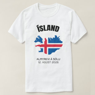 2026 Totalt Solar Eclipse Ísland Flagga T-Shirt