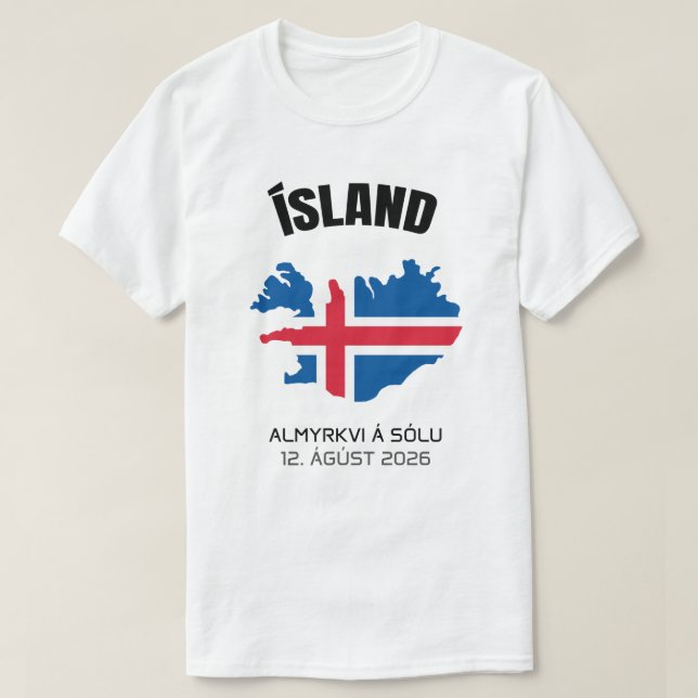 2026 Totalt Solar Eclipse Ísland Flagga T-Shirt (Design framsida)