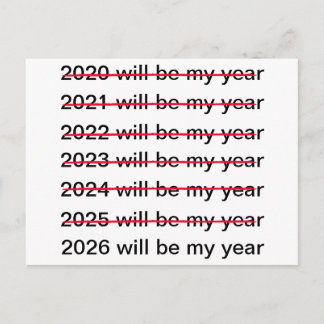 2026 Will Be My Year Funny Sarcastic New Years Vykort