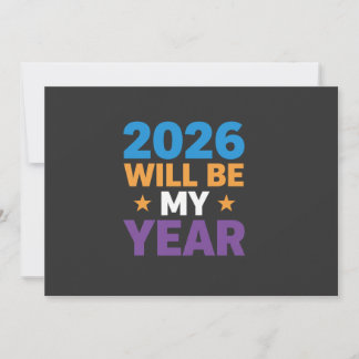 2026 Will Be My Year Inspirational New Beginnings Inbjudningar