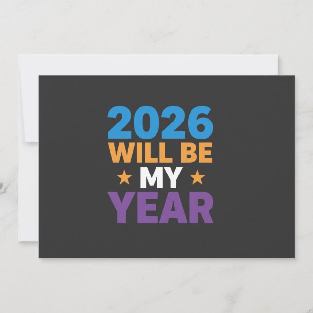 2026 Will Be My Year Inspirational New Beginnings Inbjudningar (Framsida)