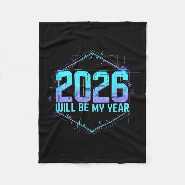 2026 Will Be My Year Motivational Sitive Mindset Q Fleecefilt (Framsidan)