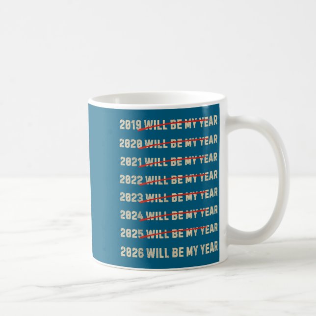 2026 Will Be My Year New Years Eve Resolution List Kaffemugg (Höger)