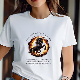 2026 Year of the Fire Horse Motivational Quote T Shirt
