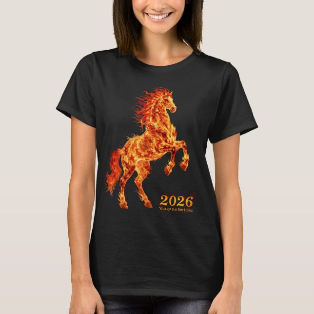 2026 Year of the Fire Horse T Shirt (Framsida)