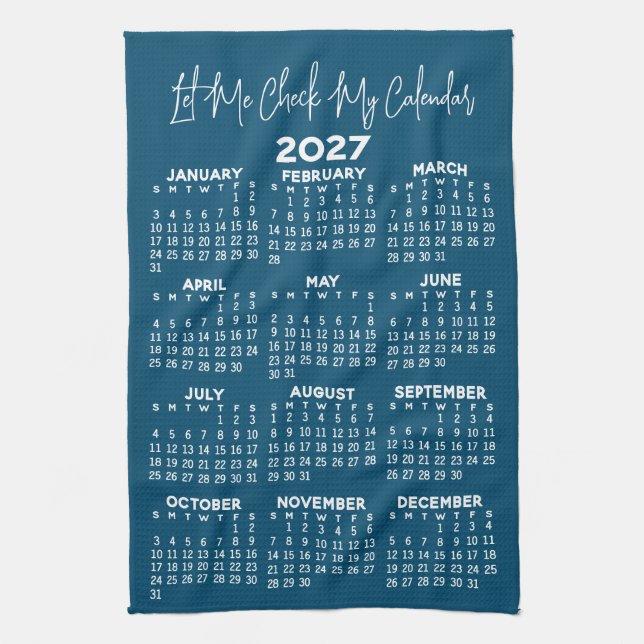 2027 Års Kalender - Låt mig kontrollera min Kökshandduk (Vertikal)