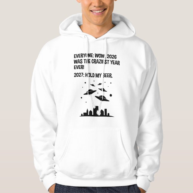 2027 Håll min öl Hoodie (Framsida)