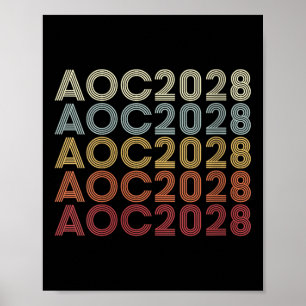 2028 års Aoc 2028 för president Aoc 28 E Poster