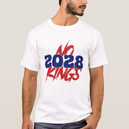 2028 No Kings Design | Anti-Establishment T-Shirt