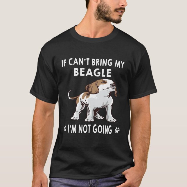 202 Om jag inte kan ta min beagle så går jag inte T Shirt (Framsida)