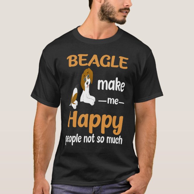 207 Beagle gör mig Lycklig T Shirt (Framsida)