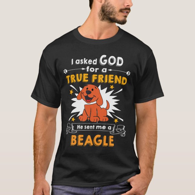 20 Apole Gud True Friend a Beagle T Shirt (Framsida)