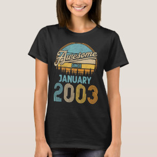 20-årig Fantastisk sedan januari 2003 20:e födelse T Shirt