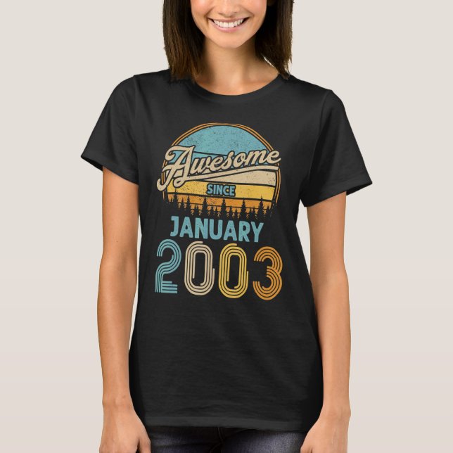 20-årig Fantastisk sedan januari 2003 20:e födelse T Shirt (Framsida)