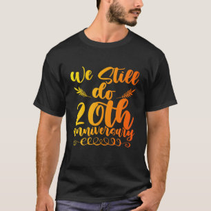 20-årsjubileet Bröllop Make T Shirt