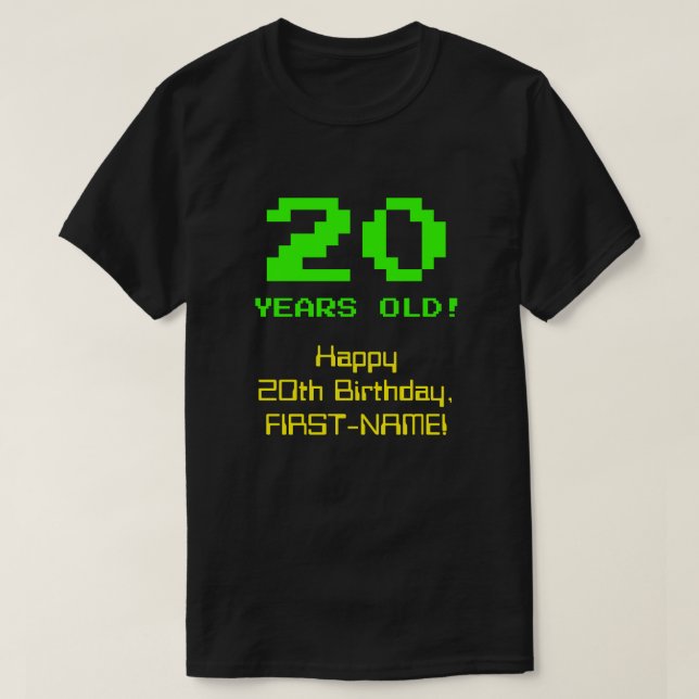 20:e födelsedagen: Roligt, 8-bitars utseende, Nerd T Shirt (Design framsida)