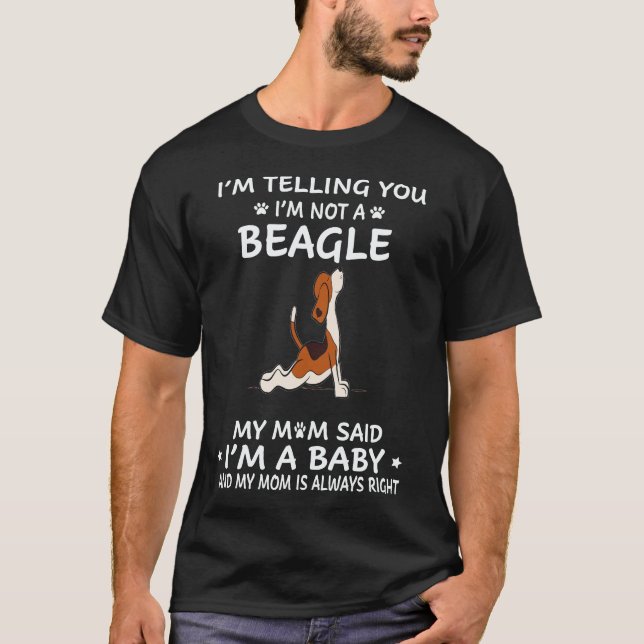 20 Jag säger dig att jag inte är en beagle T Shirt (Framsida)
