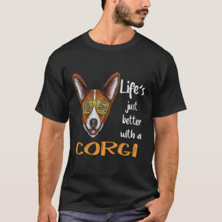 20 Livet är bara bättre med en Corgi T Shirt