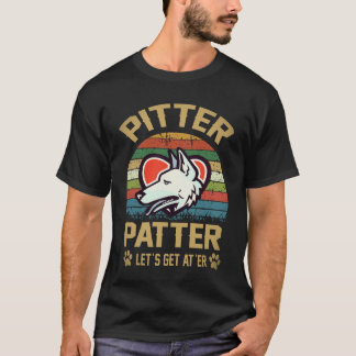 20 Pitter Patter Let's Get At'er Tysk Schäferhund T Shirt