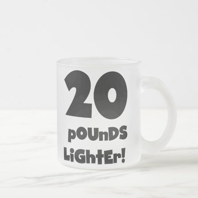 20 Pounds Lighter Frostad Glasmugg (Höger)