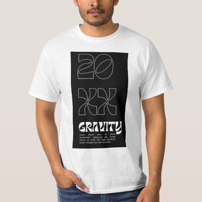 20 XX GRAVITY B&W DISIGN ON T-Shirt (Framsida)
