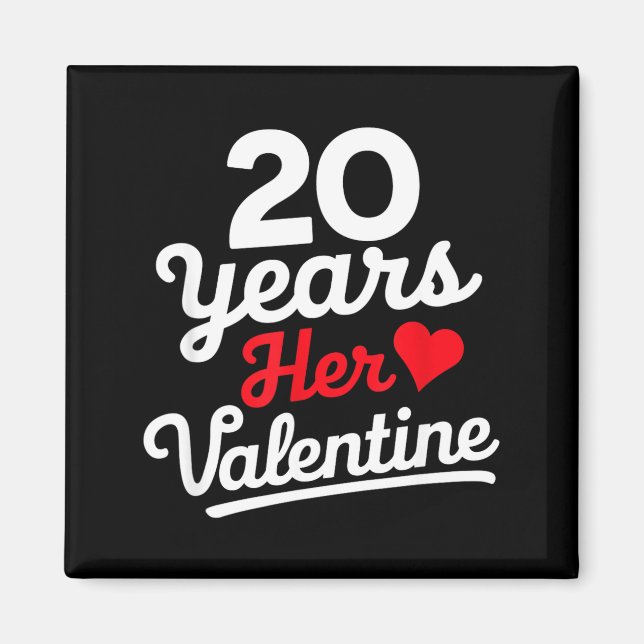 20 Years Her Valentine _ Anniversary Couples Valen Magnet (Framsidan)