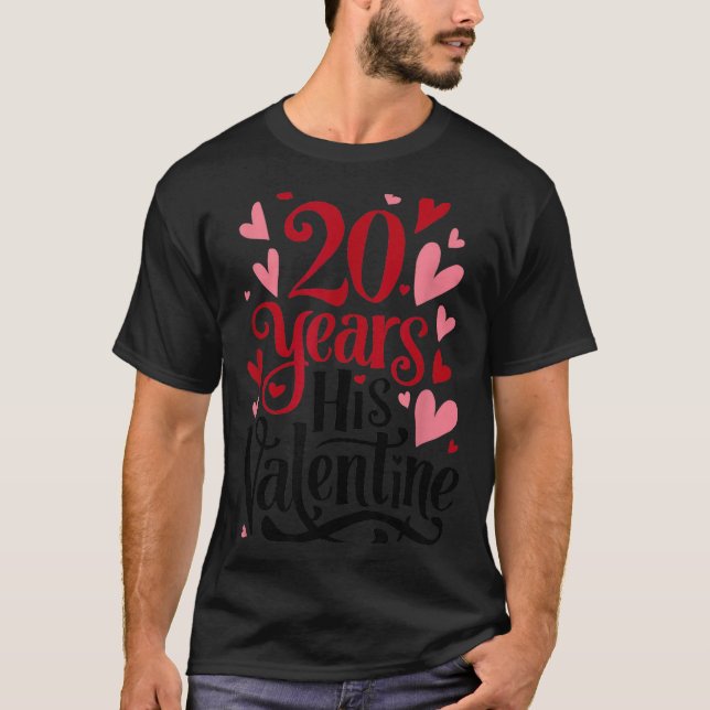 20 Years His Valentine _ Anniversary Couples Valen T Shirt (Framsida)