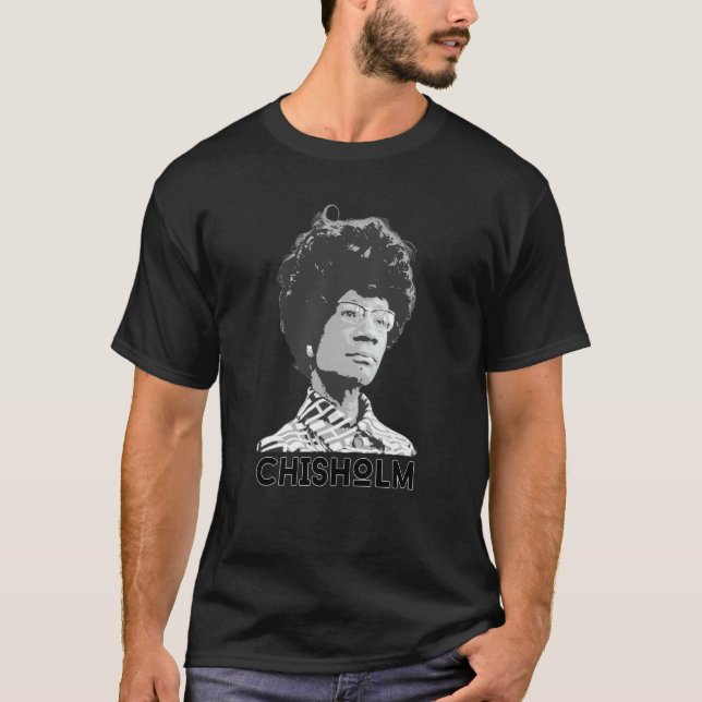 20th Century Politician Heroine Chisholm T Shirt (Framsida)
