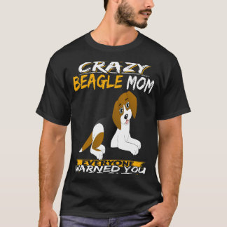 211 Jag är Crazy Beagle Mamma T Shirt