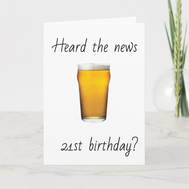 **21:a BIRTHDAY** CHEERS AND ÖL Kort (Framsida)
