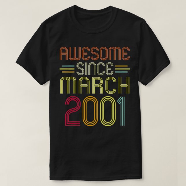 21:a födelsedag i Fantastisk sedan mars 2001 21 år T Shirt (Design framsida)