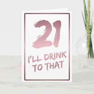 21:a födelsedag roligt att dricka till det. kort