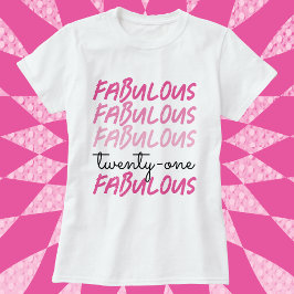 21:a födelsedag rosa fantastisk T-Shirt