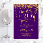 21:a födelsedagen - Cheers to 21 Years Guld Lila Inbjudningar<br><div class="desc">21:a födelsedagsinbjudan. Skål för 21 år! Elegantens utformning i lila och guld. Innehåller champagneglas,  typsnitt och konfekti. Perfekt för en snyggt födelsedagsfest. Anpassa med dina egna detaljer. Kan anpassas för att visa vilken ålder som helst.</div>