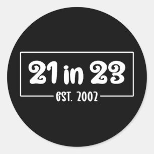 21:a födelsedagen Firande 21:e födelsedag 23:e föd Runt Klistermärke