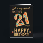 21:a födelsedagen, för Brother, Guld-effekt på sva Kort<br><div class="desc">Ett 21:a födelsedagskort i chic för en mycket speciell broder, med siffran 21, i ett ljust mosaiskt mönster med en guld-effektkontur och all text i guld-effektsbokstäver (dvs. inte metallisk färg). En ljus röd stjärna och guld-effektstjärna står bredvid "Grattis på födelsedagen" på Judy Adamsons slående digitala design. Det inre budskapet, som...</div>