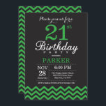 21:a födelsedagsinbjudan Svart och Grönt Chevron Inbjudningar<br><div class="desc">21:a födelsedagsinbjudan med Black and Grönt Chevron. Chalkboard. Vuxen födelsedag. Man eller Women Bday Inbjudan.
Om du vill göra ytterligare anpassningar klickar du på knappen Anpassa och användor verktygen som är utformat för att ändra mallen.</div>
