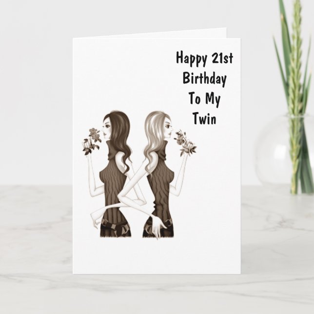 **21:a**-ÖNSKEMÅLEN I BIRTHDAG TILL MIN **TWIN SIS Kort (Framsida)