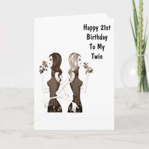 **21:a**-ÖNSKEMÅLEN I BIRTHDAG TILL MIN **TWIN SIS Kort