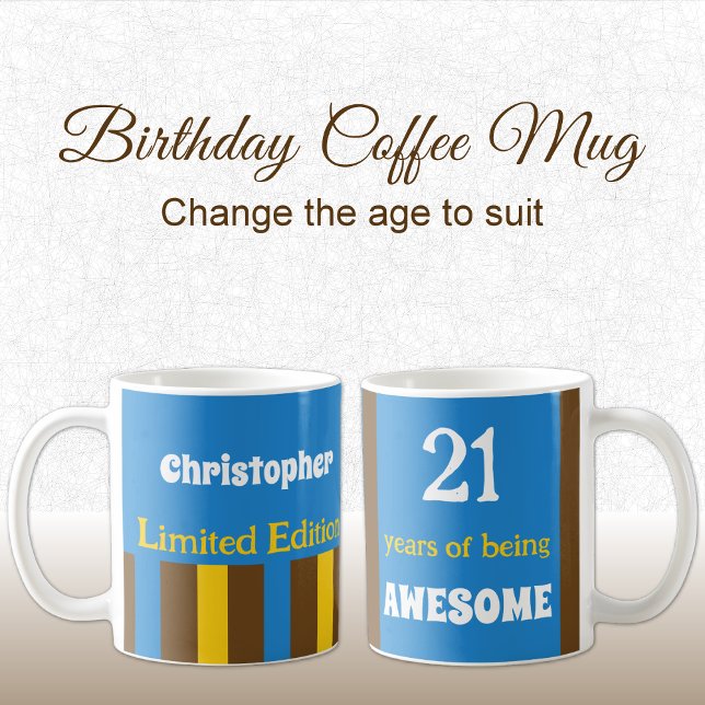 21 år av bruna fantastisk-namn kaffemugg (Skapare uppladdad)