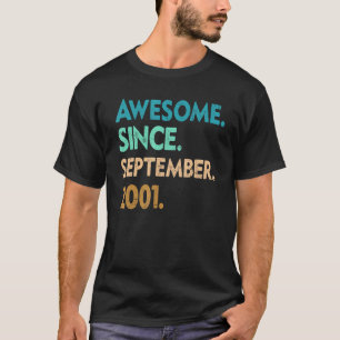 21 år gammal Fantastisk sedan september 2001 T Shirt